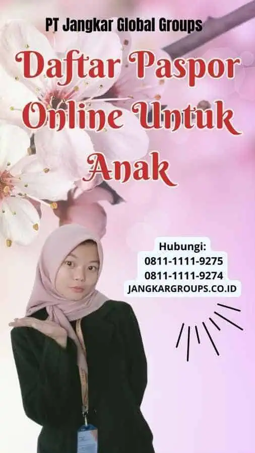 Daftar Paspor Online Untuk Anak