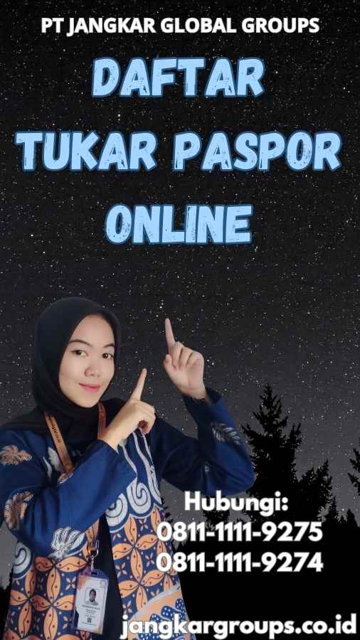 Daftar Tukar Paspor Online