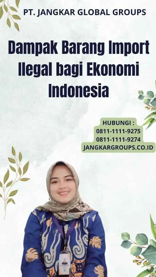 Dampak Barang Import Ilegal bagi Ekonomi Indonesia