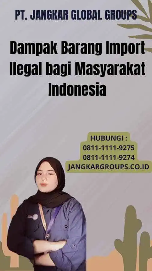 Dampak Barang Import Ilegal bagi Masyarakat Indonesia