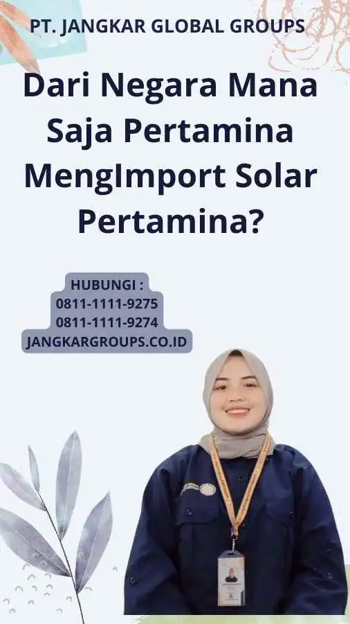 Dari Negara Mana Saja Pertamina MengImport Solar Pertamina?