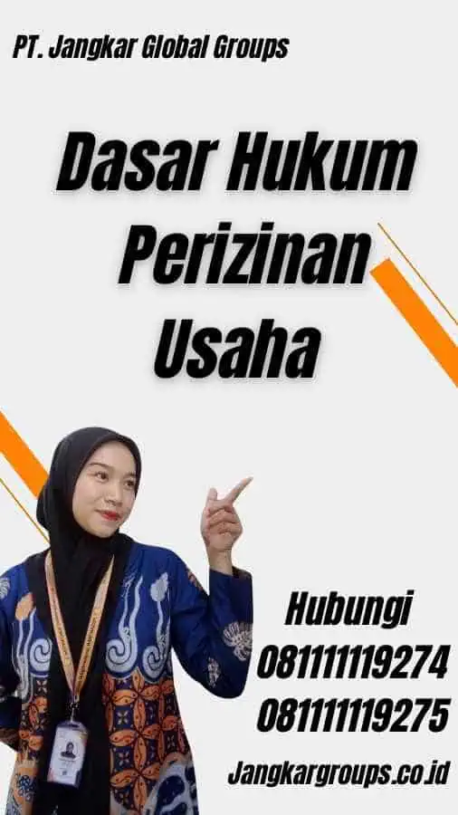 Dasar Hukum Perizinan Usaha