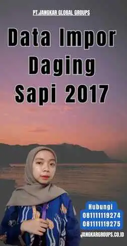 Data Impor Daging Sapi 2017