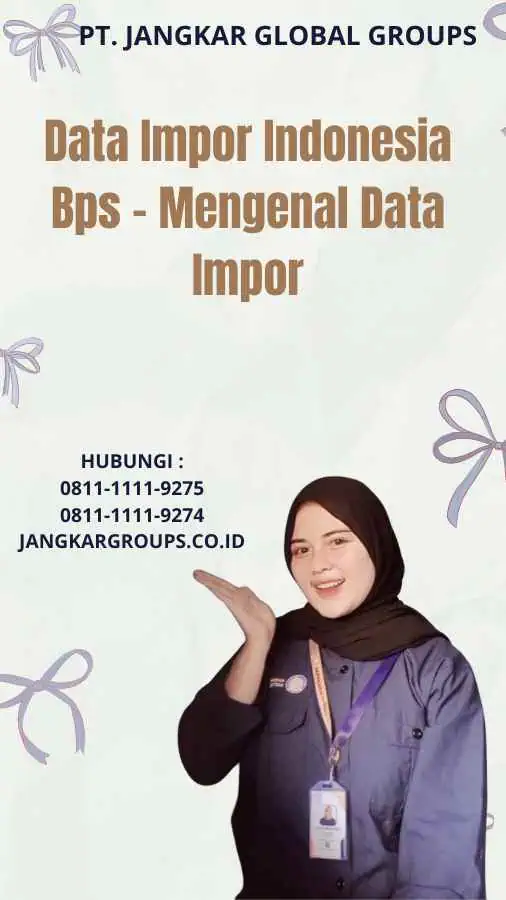 Data Impor Indonesia Bps - Mengenal Data Impor