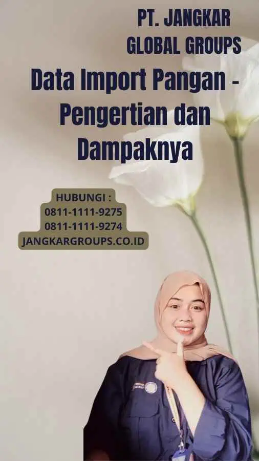 Data Import Pangan - Pengertian dan Dampaknya