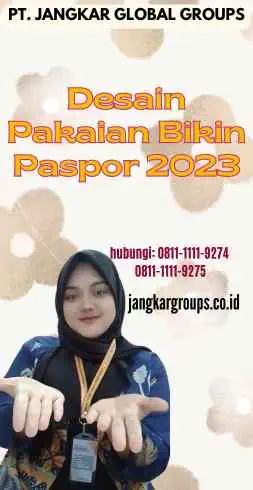 Desain Pakaian Bikin Paspor 2023