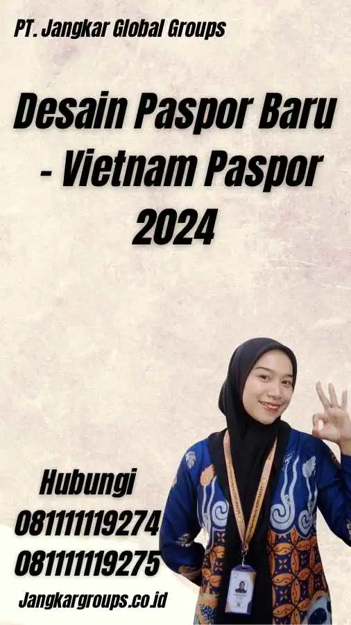 Desain Paspor Baru - Vietnam Paspor 2024