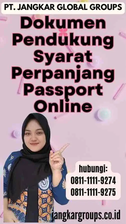 Dokumen Pendukung Syarat Perpanjang Passport Online