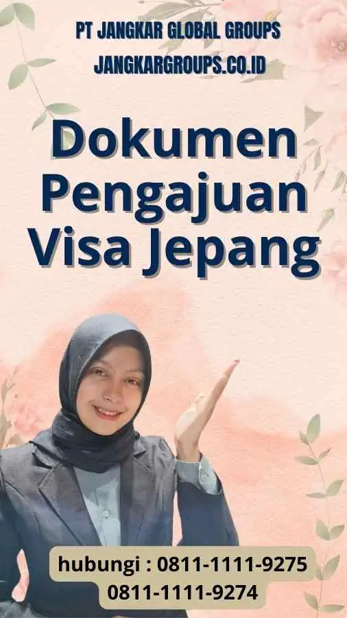 Dokumen Pengajuan Visa Jepang