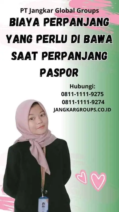 Biaya Perpanjang Yang Perlu Di bawa Saat Perpanjang Paspor