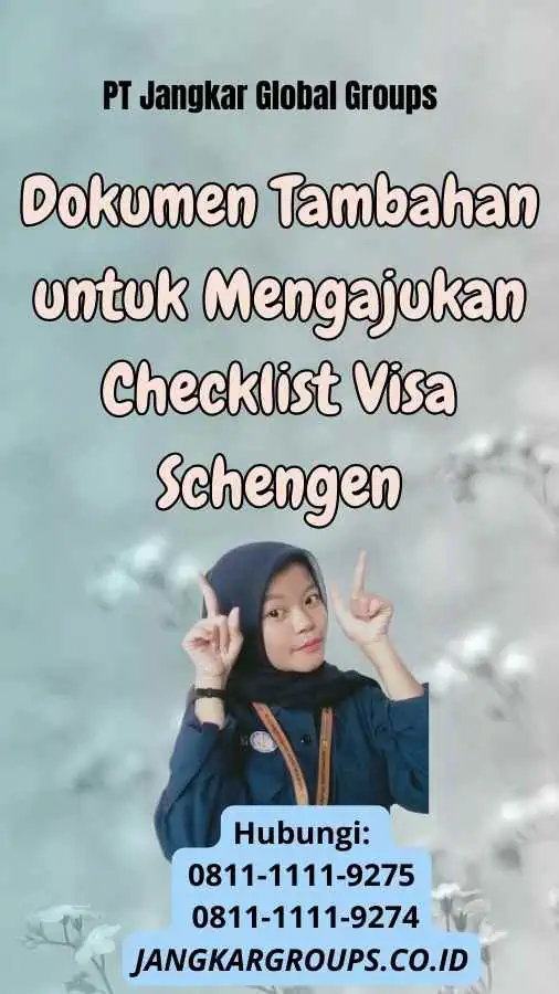 Dokumen Tambahan untuk Mengajukan Checklist Visa Schengen