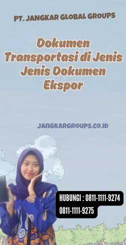 Dokumen Transportasi di Jenis Jenis Dokumen Ekspor