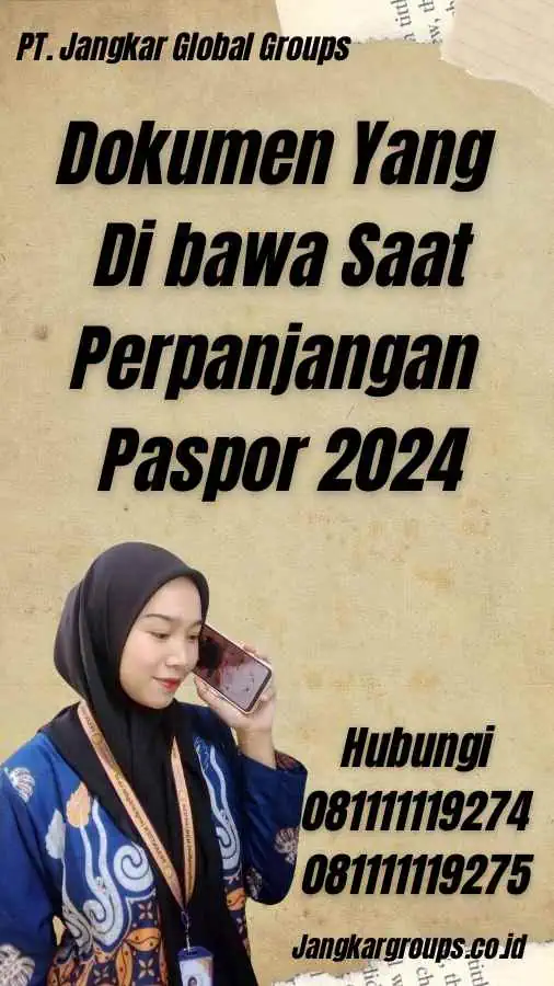 Dokumen Yang Di bawa Saat Perpanjangan Paspor 2024