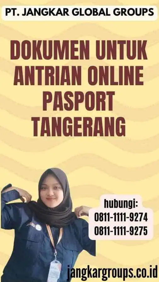 Dokumen untuk Antrian Online Pasport Tangerang