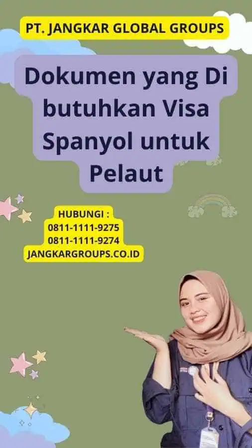 Dokumen yang Di butuhkan Visa Spanyol untuk Pelaut