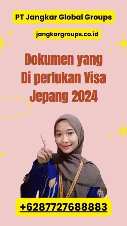 Dokumen yang Di perlukan Visa Jepang 2024