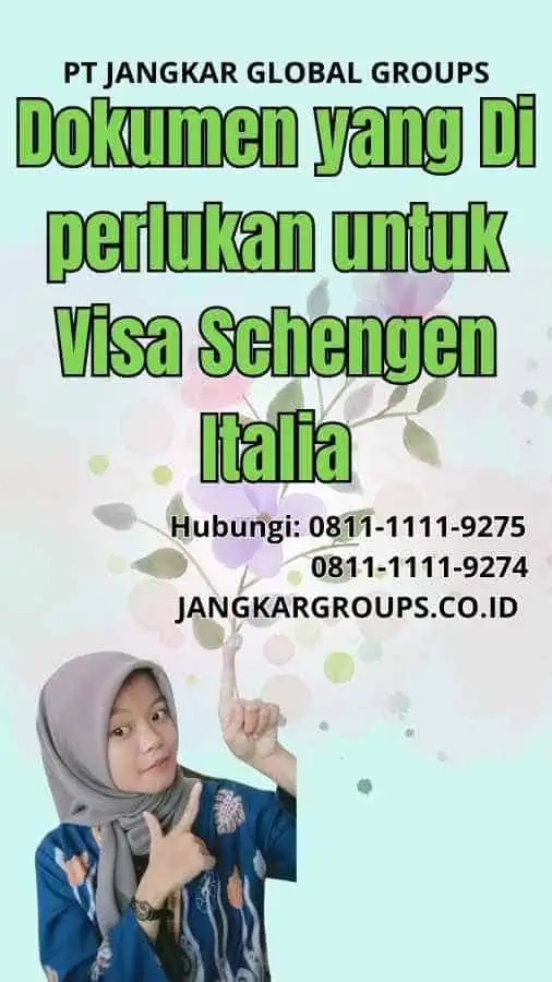 Proses Aplikasi Visa Schengen Italia