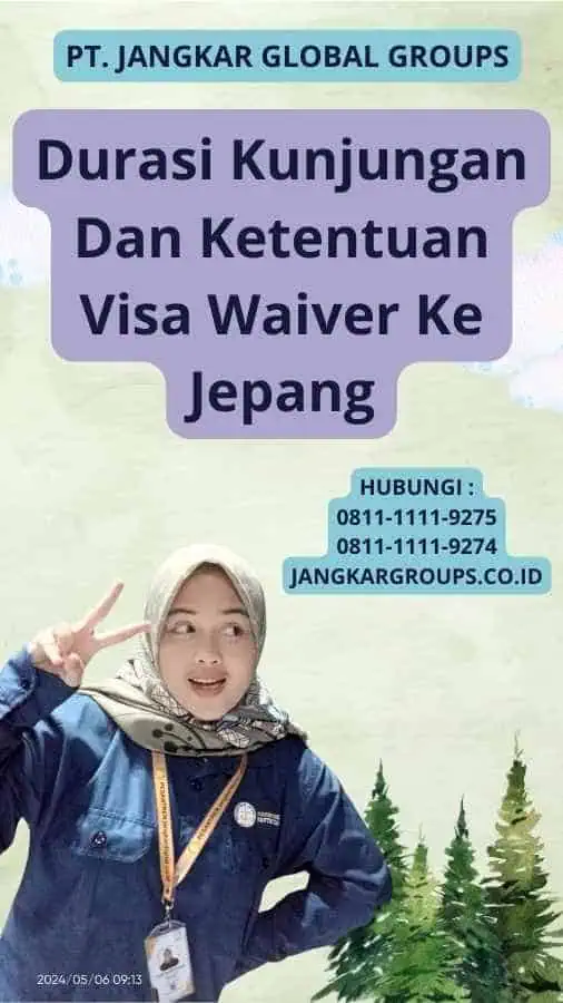 Durasi Kunjungan Dan Ketentuan Visa Waiver Ke Jepang