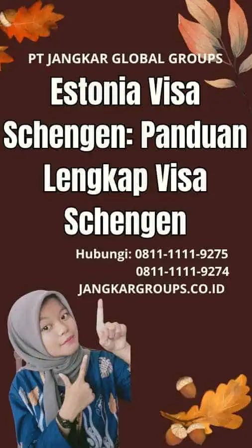 Estonia Visa Schengen Panduan Lengkap Visa Schengen