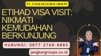 Etihad Visa Visit Nikmati Kemudahan Berkunjung