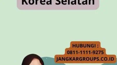 F Visa Korea: Panduan Lengkap untuk Visa Kerja di Korea Selatan