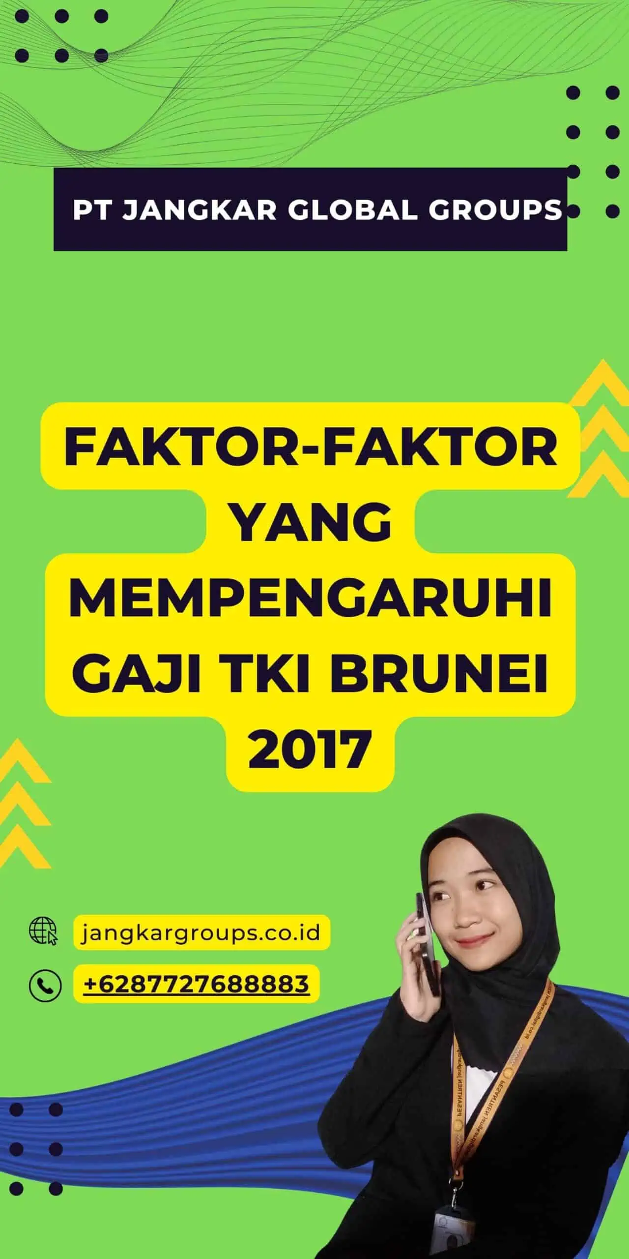 Faktor-faktor yang Mempengaruhi Gaji TKI Brunei 2017