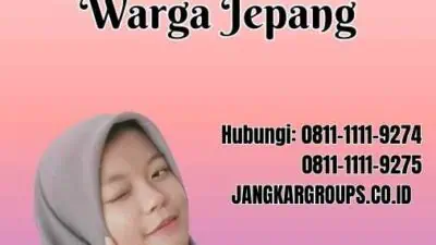 Fiance Visa Japan: Visa untuk Menikahi Warga Jepang