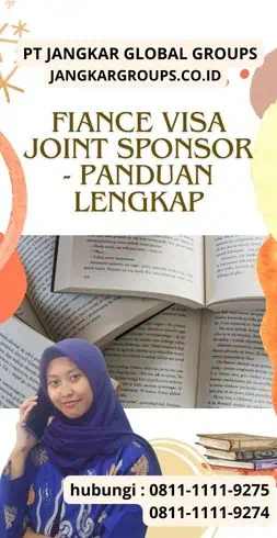 Fiance Visa Joint Sponsor - Panduan Lengkap