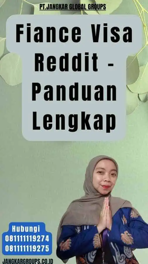 Fiance Visa Reddit - Panduan Lengkap