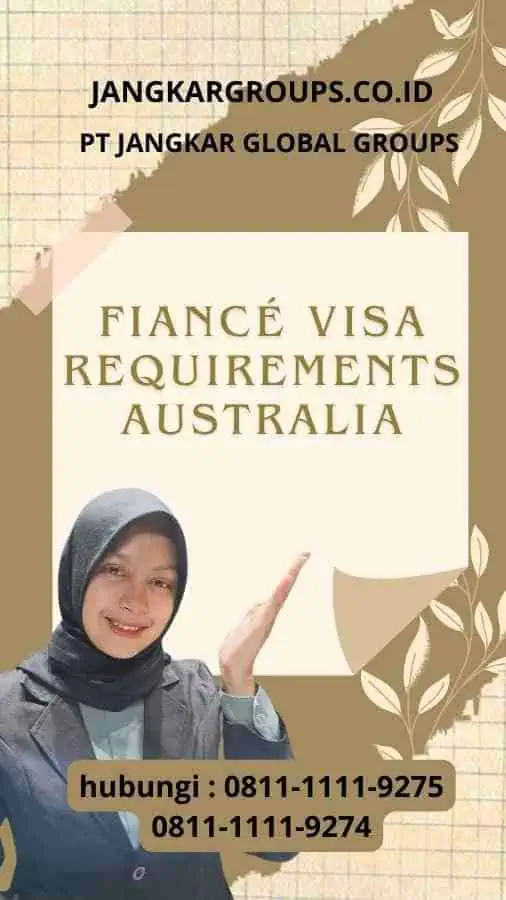 Fiancé Visa Requirements Australia