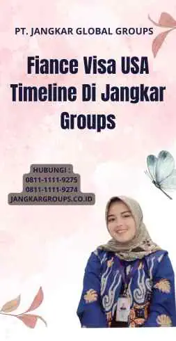 Fiance Visa USA Timeline Di Jangkar Groups