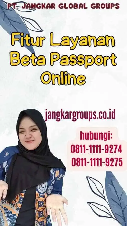 Fitur Layanan Beta Passport Online