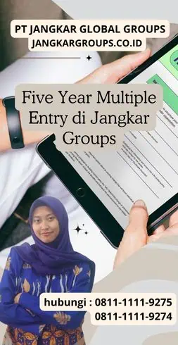 Five Year Multiple Entry di Jangkar Groups