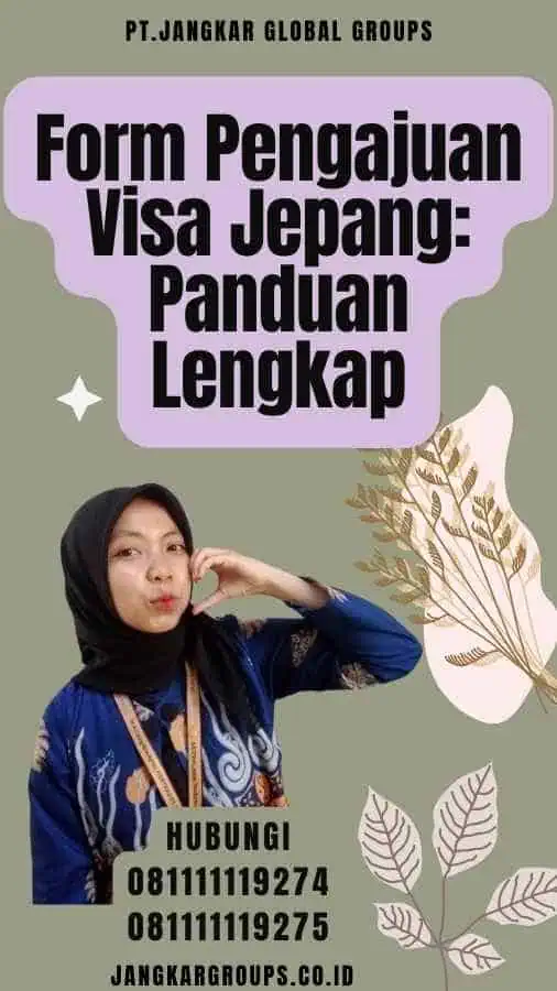 Form Pengajuan Visa Jepang Panduan Lengkap