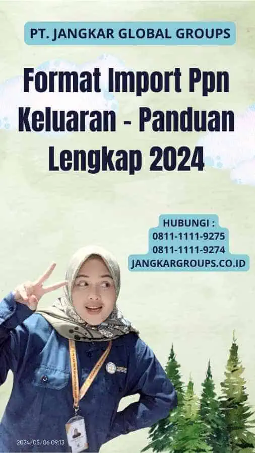 Format Import Ppn Keluaran - Panduan Lengkap 2024