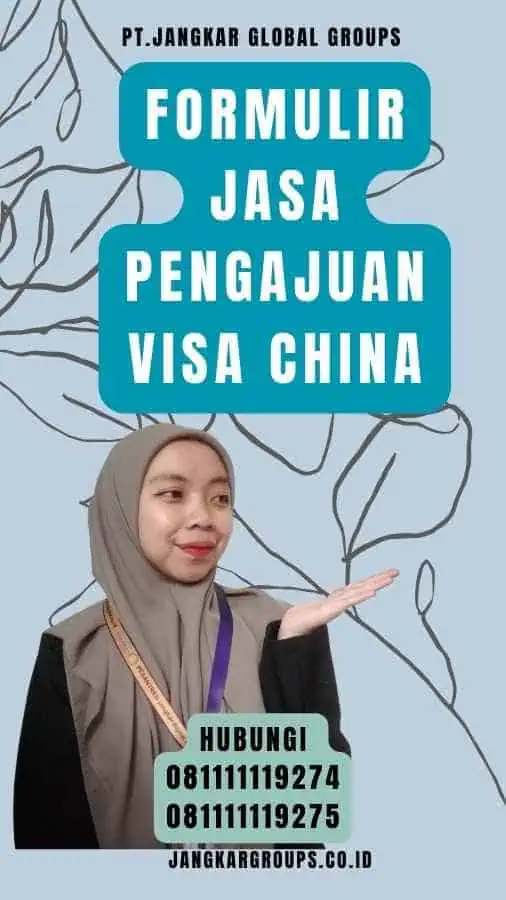 Formulir Jasa Pengajuan Visa China