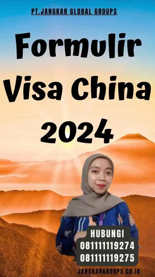 Formulir Visa China 2024