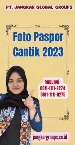 Foto Paspor Cantik 2023