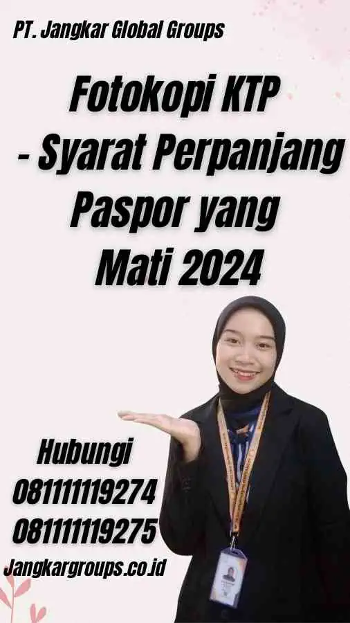 Fotokopi KTP - Syarat Perpanjang Paspor yang Mati 2024