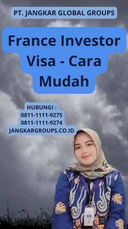 France Investor Visa - Cara Mudah