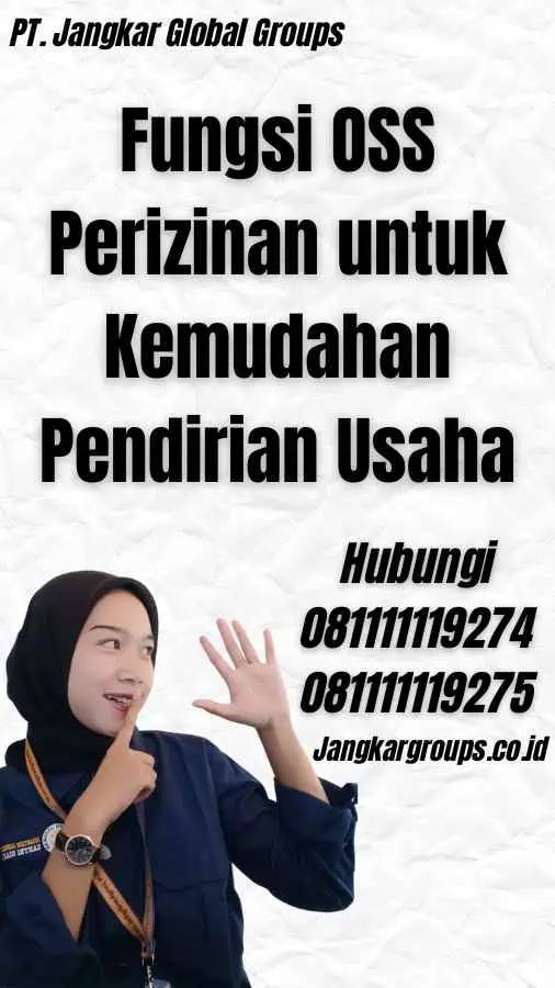 Fungsi OSS Perizinan untuk Kemudahan Pendirian Usaha