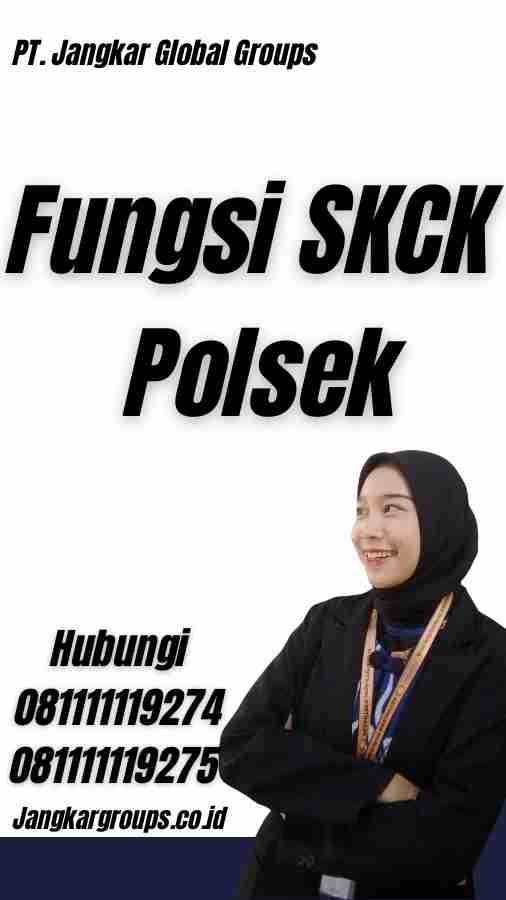 Fungsi SKCK Polsek