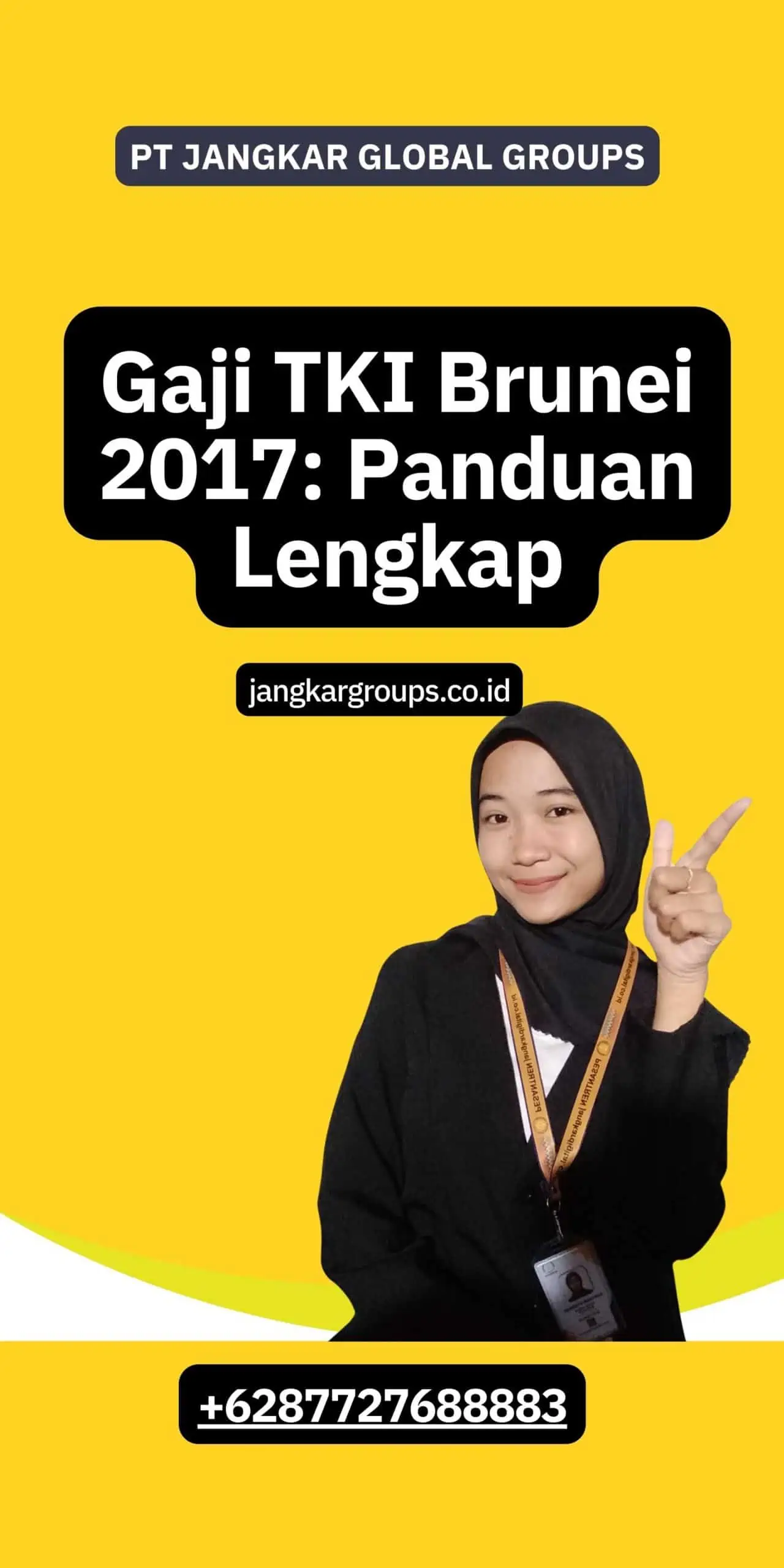 Gaji TKI Brunei 2017: Panduan Lengkap