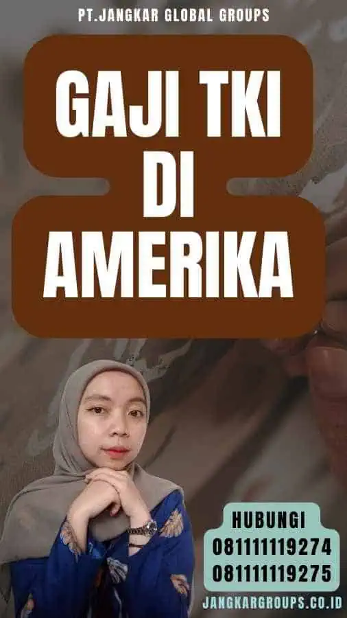 Gaji TKI Di Amerika