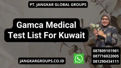 Gamca Medical Test List For Kuwait