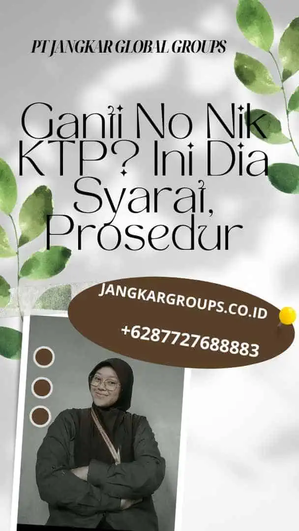 Ganti No Nik KTP? Ini Dia Syarat, Prosedur