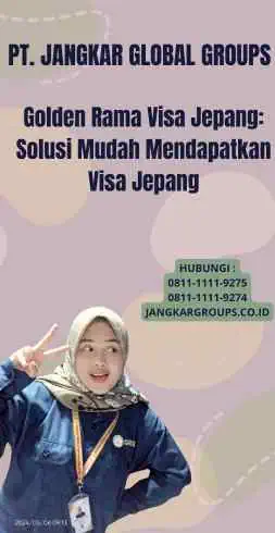 Golden Rama Visa Jepang: Solusi Mudah Mendapatkan Visa Jepang