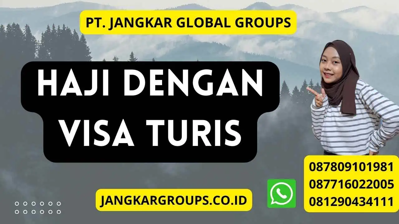 Haji Dengan Visa Turis