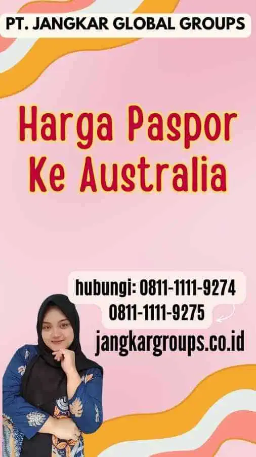 Harga Paspor Ke Australia