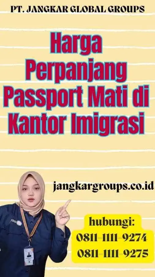 Harga Perpanjang Passport Mati di Kantor Imigrasi